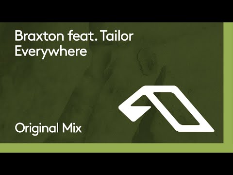 Braxton feat. Tailor – Everywhere
