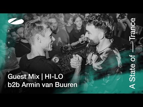 Armin van Buuren b2b HI-LO – A State Of Trance Episode 1195 [ADE Special] Guest Mix