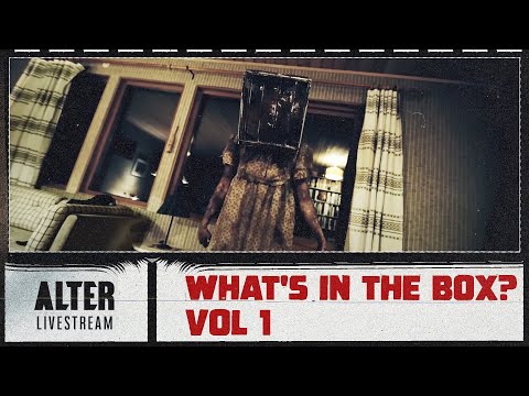 The ALTER Files “What’s in the Box? Vol 1” | ALTER Livestream