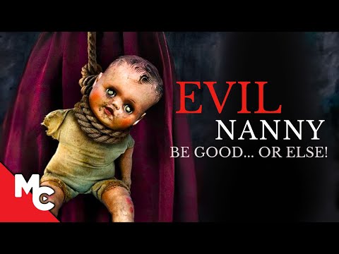 The Nanny Won’t Leave The House | Evil Nanny | Full Movie | Horror Mystery Thriller