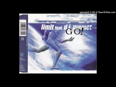 Limit feat. DJ Memet – Go (Go To Hell Mix)