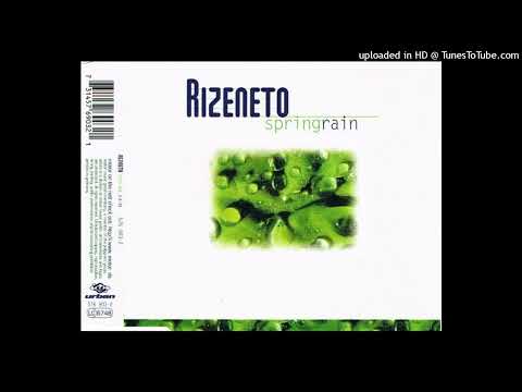 Rizeneto – Spring Rain (Dream Mix)