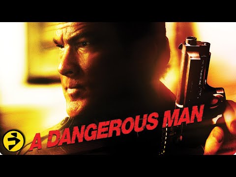 A DANGEROUS MAN | Steven Seagal | Action, Adventure | Full Movie
