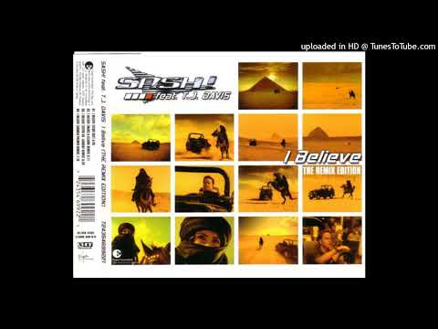 Sash! feat. TJ Davis – I Believe (Manian vs. Triffid Remix)