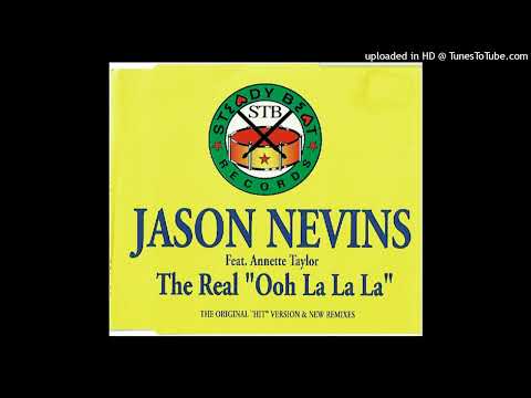 Jason Nevins feat. Annette Taylor – The Real ‘Ooh La La La’ (Chemistry’s Day Off Mix)
