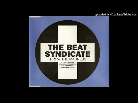 The Beat Syndicate – Throw The Madness (Ivan Gough Remix)