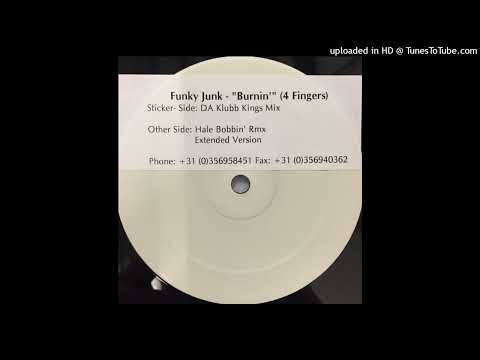 Funky Junk – Burnin’ (Da Klubb Kings Mix)