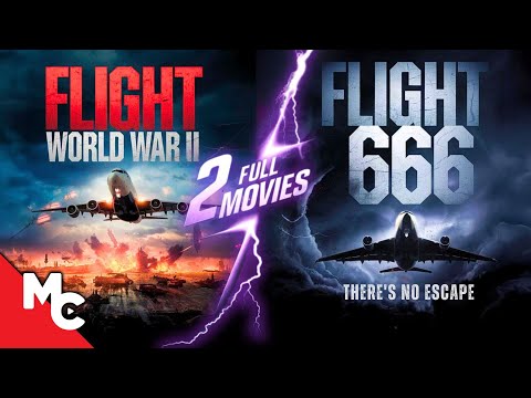Flight World War 2 + Flight 666 | 2 Full Movies | Action Adventure Double Feature