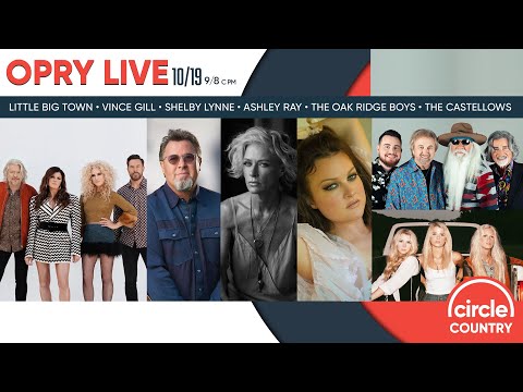 Opry Live – Little Big Town, Vince Gill, Shelby Lynne, Oak Ridge Boys, Ashley Ray & The Castellows
