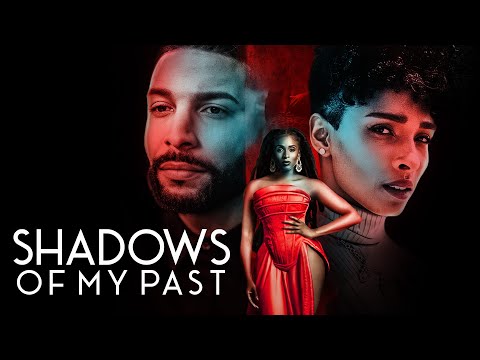 Shadows Of My Past  | Trailer  Norman Nixon Jr., Tiffany Black