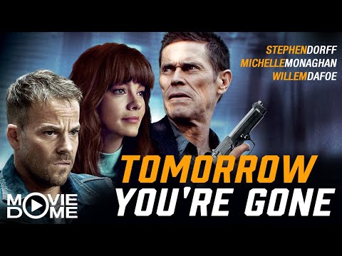 Tomorrow You’re Gone – Crime Thriller starring Willem Dafoe – Full Movie for free on Moviedome UK