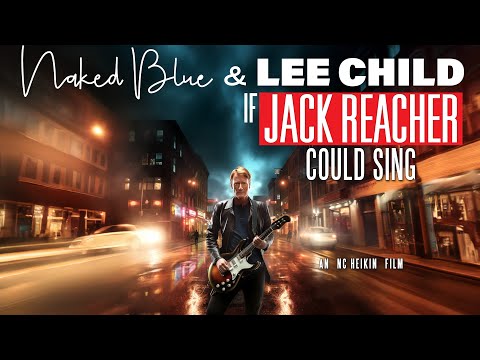 If Jack Reacher Could Sing | Jack Reacher Book Series Creator Lee Child