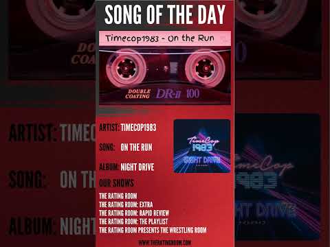 Song of the Day – Timecop1983 – On the Run