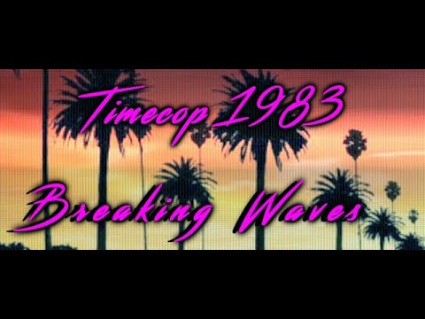 Timecop1983 – Breaking Waves (feat. Phaserland)