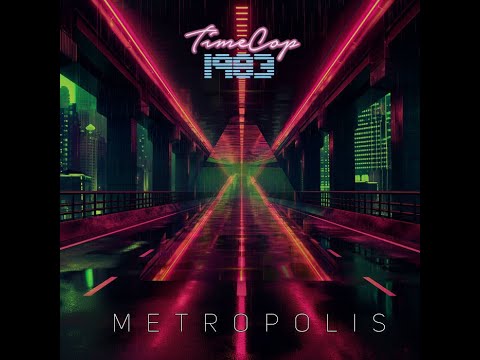 Timecop1983 – Metropolis | Full Album | RetroSynth #synthwave #dreamwave