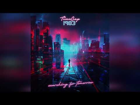 Timecop1983 – Searching for Tomorrow (Full Album)