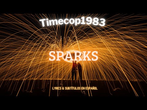 Timecop1983 – Sparks ( Lyrics / sub. esp.)