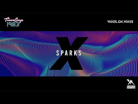 Waves_On_Waves X Timecop1983 "Sparks" (Official Audio)