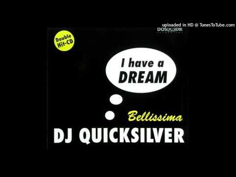 DJ Quicksilver – I Have A Dream (Kadoc Remix)