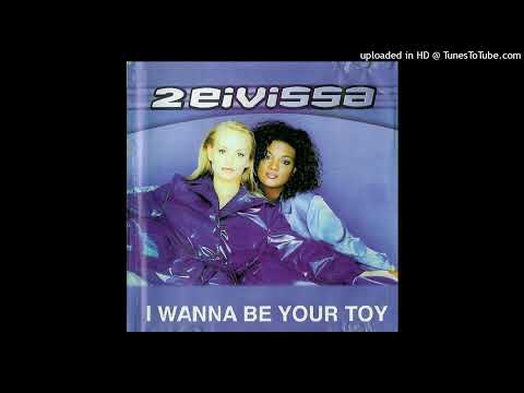 2 Eivissa – I Wanna Be Your Toy (Amadeus Remix)