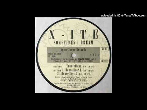 X-Ite – Sometimes I Dream (Housefloor 1)