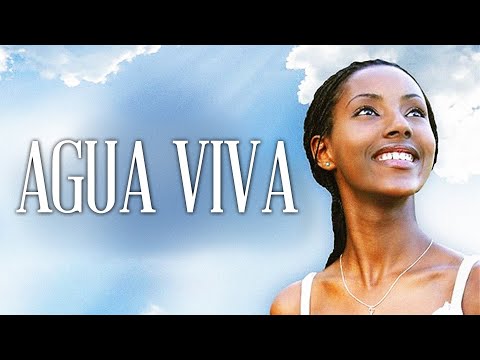 Agua Viva | Peliculas Cristiana Completas en Español – Natasha Marc, Evan Cleaver