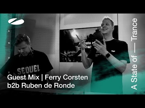 Ferry Corsten b2b Ruben de Ronde – A State Of Trance Episode 1195 [ADE Special] Guest Mix