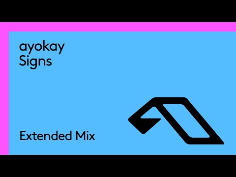 ayokay – Signs (Extended Mix)