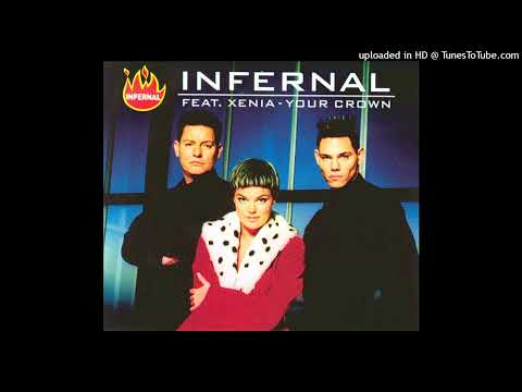 Infernal feat. Xenia – Your Crown (Album Version)