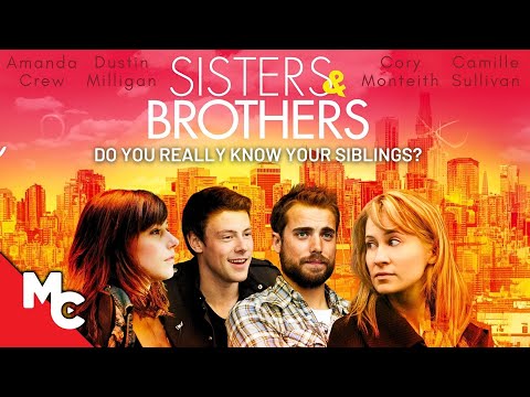 Sisters & Brothers | Full Movie | FUll Comedy Drama | Cory Monteith