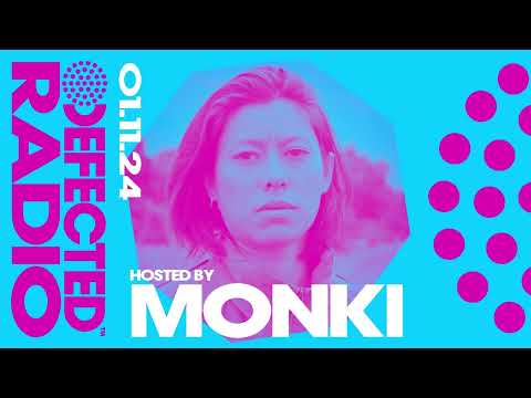 Defected Radio Show Hosted By Monki 1.11.24