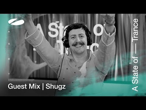 Shugz – A State of Trance Episode 1197 Guestmix