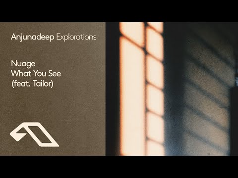 Nuage feat. Tailor – What You See