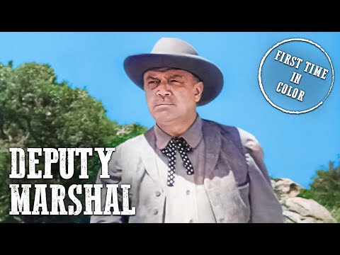 Deputy Marshal | Full Western Movie | Colorized