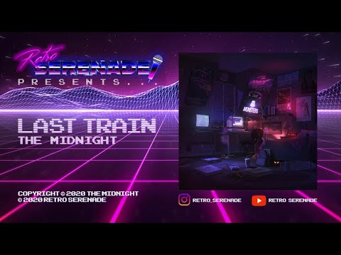 The Midnight – Last Train (Lyric Video)