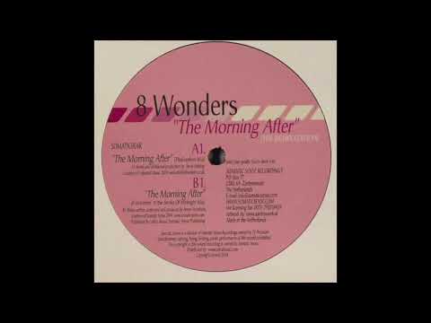 8 Wonders – The Morning After (Thrillseekers Remix) (2004)