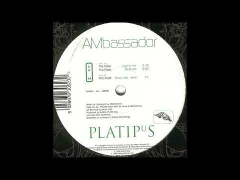 AMbassador – The Fade (Fade Mix) (1999)