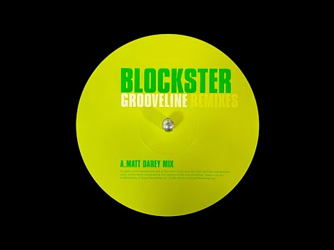 Blockster – Grooveline (Matt Darey Mix) (1999)