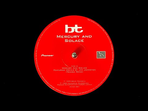 BT feat. Jan Johnston – Mercury And Solace (Transa Remix) (1999)