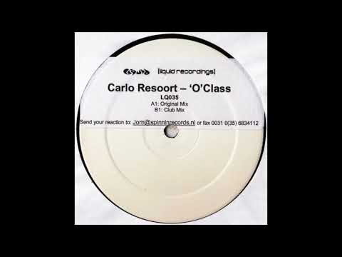 Carlo Resoort – 'O' Class (Original Mix) (2003)