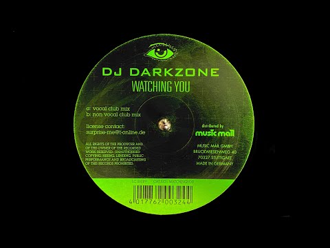 DJ Darkzone – Watching You (Non Vocal Club Mix) (2000)