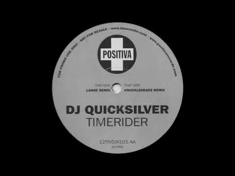 DJ Quicksilver – Timerider (Lange Remix) (1998)