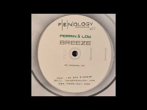 Ferrin & Low – Breeze (Original Mix) (2006)