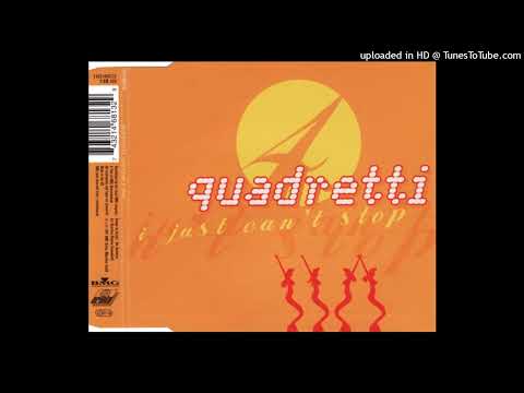 Quadretti – I Just Can’t Stop (Wicked Mix)