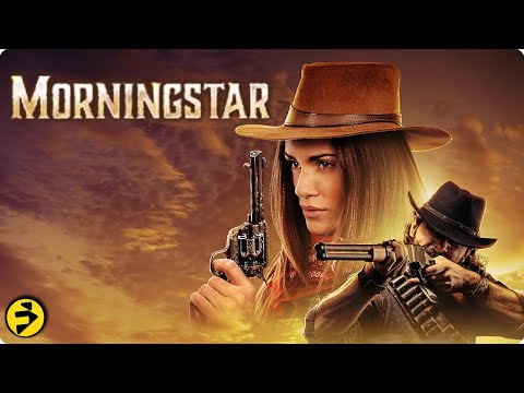 MORNINGSTAR | Western, Action | Full Movie