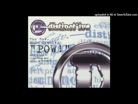 The Rev. Mike Crawley – Pow (Original Mix)
