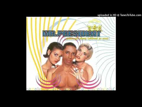 Mr. President – Gonna Get Along (Groovemaster K.’s Diamonds)