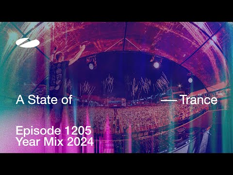 A State of Trance Episode 1205 – Year Mix 2025 (@astateoftrance)
