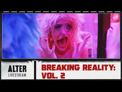 The ALTER Files “Breaking Reality Vol 2” | ALTER Livestream