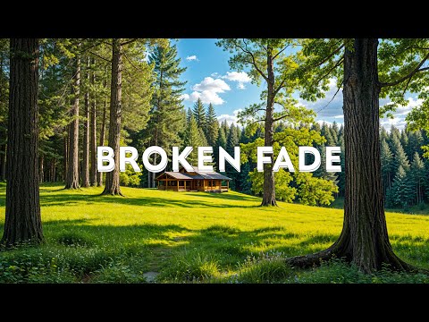 Broken Fade – Helios Deep